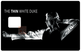 Tribute to DAVID BOWIE, The Thin white duke - credit card sticker, 2 card sizes available 