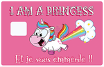 Je suis une Princesse.. - sticker pour carte bancaire, 2 formats de carte bancaire disponibles
