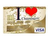 I love CHAMPAGNE- sticker pour carte bancaire
